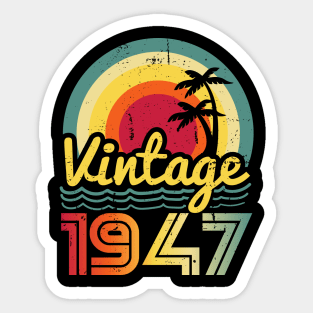 Vintage 1947 Made in 1947 76th birthday 76 years old Gift Sticker